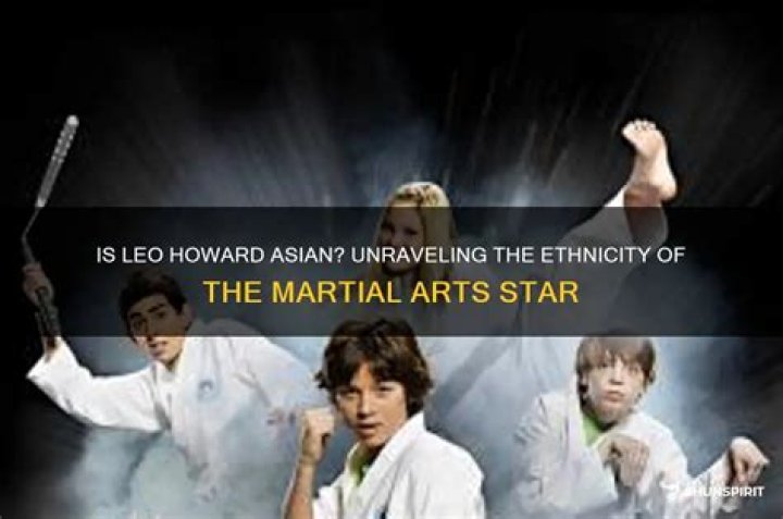 Is Leo Howard Asian